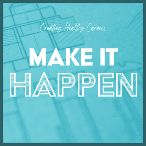 Career Clarity: Make It Happen (Module 4)